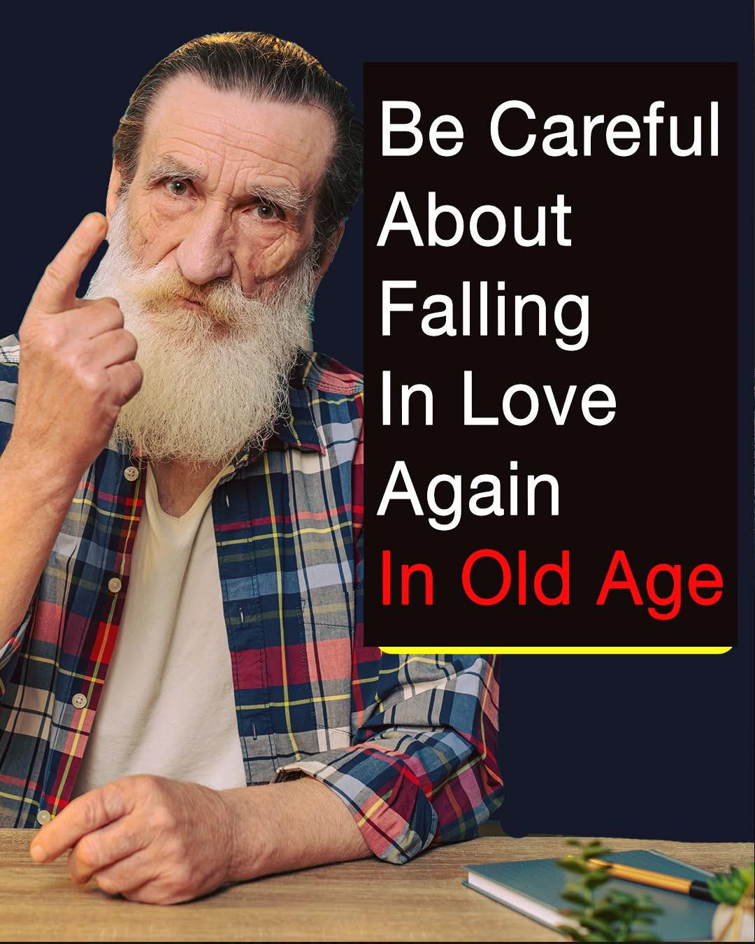What You Should Know About Falling in Love After 60”